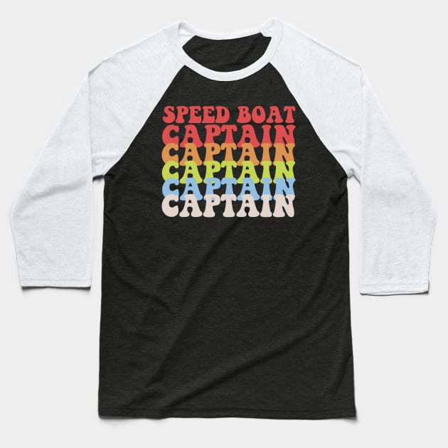 Speed Boat Captain Baseball T-Shirt by thingsandthings